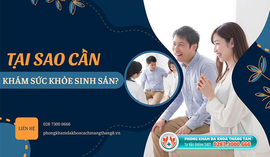 Khám sức khỏe sinh sản giúp bảo vệ sức khỏe và chuẩn bị cho hạnh phúc lứa đôi