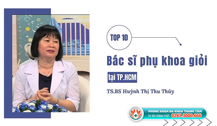 Bác sĩ Huỳnh Thị Thu Thủy là một bác sĩ dày dạn kinh nghiệm trong việc khám phụ khoa