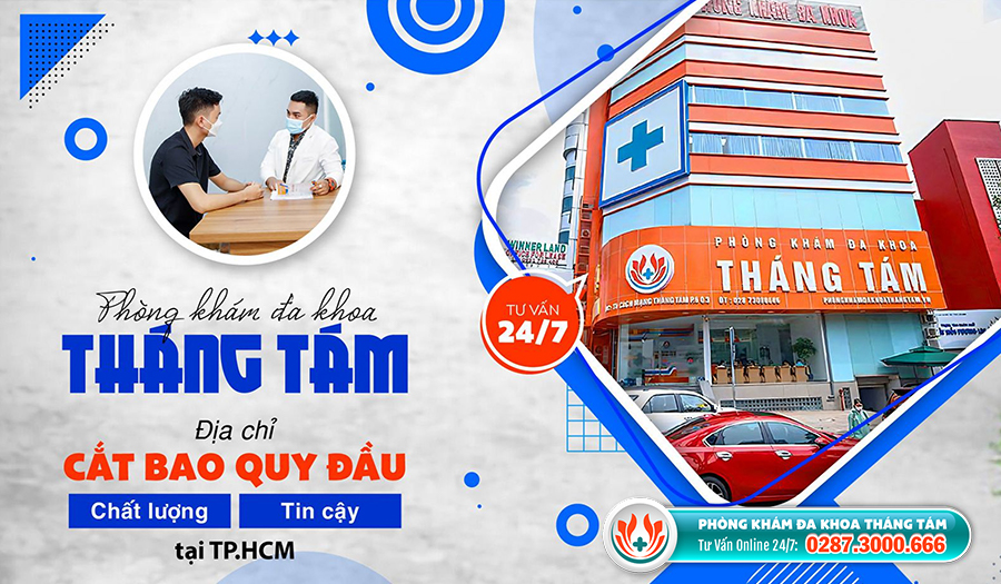 Địa chỉ cắt bao quy đầu uy tín, giá cả phải chăng - Phòng khám Đa Khoa Tháng Tám