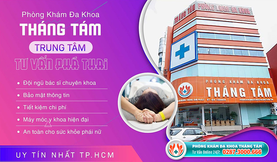 Phòng khám Đa khoa Tháng Tám - Địa chỉ phá thai an toàn, chất lượng được chị em ở Đồng Nai tin tưởng