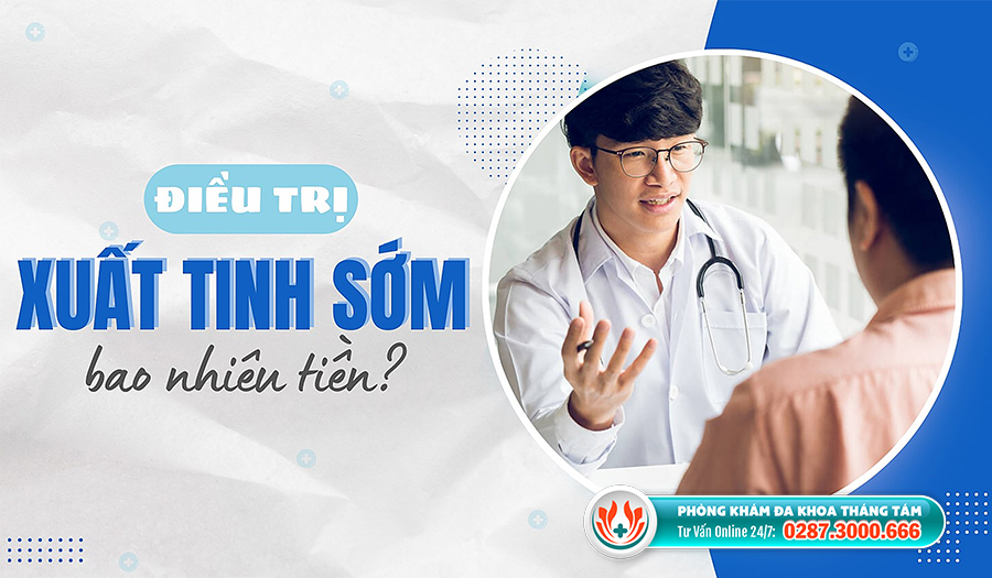 Chi phí điều trị xuất tinh sớm ở TPHCM phụ thuộc nhiều yếu tố khác nhau