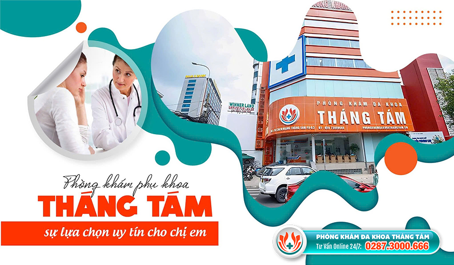 Khám phụ khoa chất lượng, giá cả phải chăng tại Phòng khám Đa khoa Tháng Tám