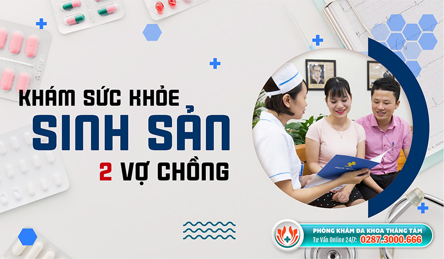 Top 5 địa chỉ khám sức khỏe sinh sản cho 2 vợ chồng ở TPHCM Kham-suc-khoe-sinh-san-2-vo-chong