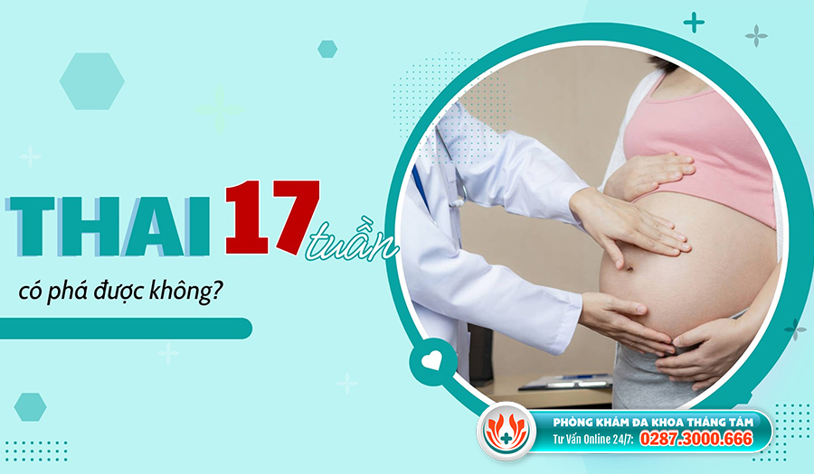 Mẹo vặt làm đẹp: Những điều cần lưu ý khi phá thai 17 tuần ở TPHCM Pha-thai-17-tuan-o-tphcm