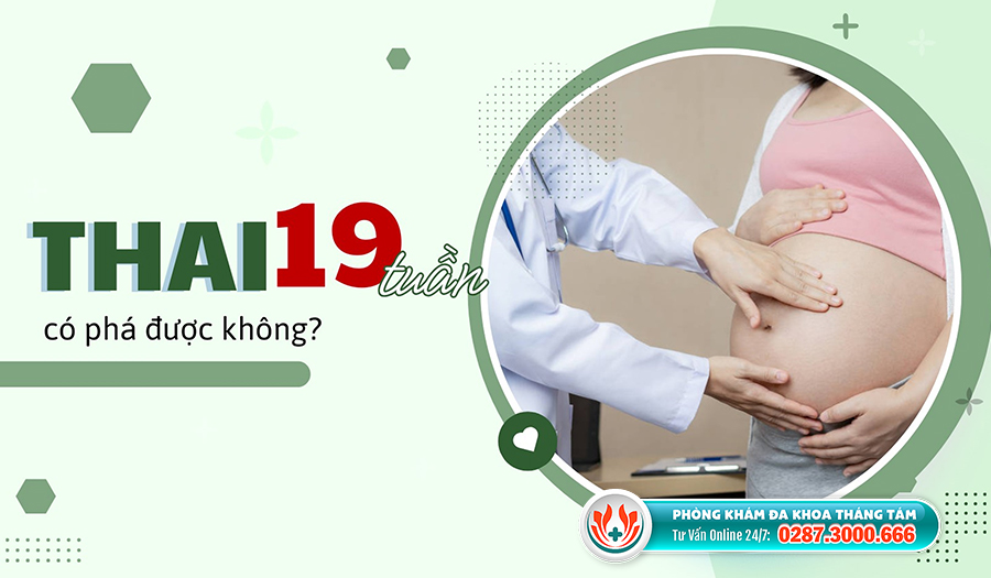 Những điều cần lưu ý khi phá thai 19 tuần ở TPHCM